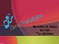 Benefits of Using Human Translations PowerPoint PPT Presentation