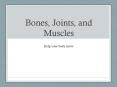Bones, Joints, and Muscles PowerPoint PPT Presentation