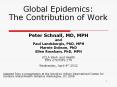 Global Epidemics: The Contribution of Work PowerPoint PPT Presentation