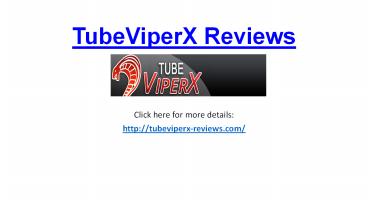 TubeViperX Reviews and Bonuses (1)