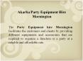 Akarba Party equipment hire PowerPoint PPT Presentation