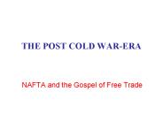 THE POST COLD WAR-ERA
