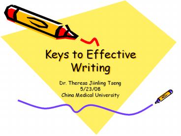 Keys to Effective Writing