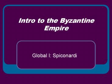Intro to the Byzantine Empire
