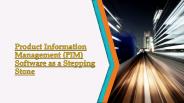 Product Information Management (PIM) Software as a Stepping Stone
