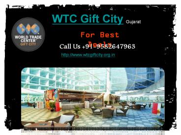 WTC Gift City | WTC Gift City Gujarat
