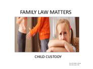 FAMILY LAW MATTERS