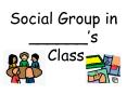 Social Group in ______ PowerPoint PPT Presentation