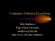 Computer Enhanced Learning