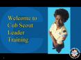 Welcome to Cub Scout Leader Training PowerPoint PPT Presentation