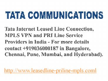 Internet Leased Line Connection in Bangalore - Call:09036000187