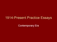 1914-Present Practice Essays