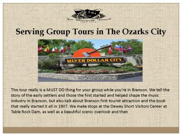 Serving Group Tours in The Ozarks City