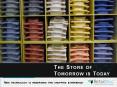 The Store of Tomorrow is Today PowerPoint PPT Presentation