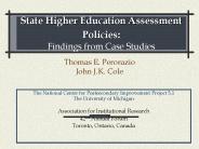 State Higher Education Assessment Policies: Findings from Case Studies