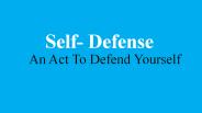 Self Defence Through Martial Arts