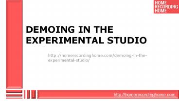 Demoing in the Experimental Studio