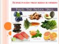 Super foods that reduce stress PowerPoint PPT Presentation
