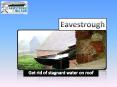 Eavestroughing Services in Toronto | Mississauga PowerPoint PPT Presentation