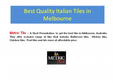 Best Quality Italian Tiles in Melbourne