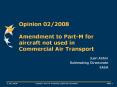 Opinion 02/2008 Amendment to Part-M for aircraft not used in Commercial Air Transport PowerPoint PPT Presentation