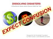 DISSOLVING DISASTERS