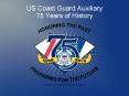 US Coast Guard Auxiliary 75 Years of History PowerPoint PPT Presentation