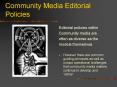 Community Media Editorial Policies PowerPoint PPT Presentation