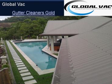 Gutter Cleaners Gold Coast