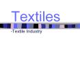 Textiles PowerPoint PPT Presentation