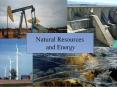 Natural Resources and Energy PowerPoint PPT Presentation