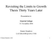 Revisiting the Limits to Growth Thesis Thirty Years Later