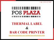 Thermal Label & Bar Code Printer