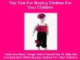 Top Tips For Buying Clothes For Your Children