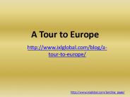 A Tour to Europe