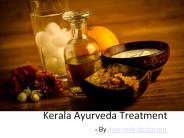 Awesome Feeling Through Kerala Ayurveda Treatment