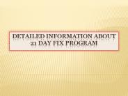 Detailed Information About 21 Day Fix Program