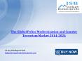 JSB Market Research : The Global Police Modernization and Counter Terrorism Market 2014-2024 PowerPoint PPT Presentation
