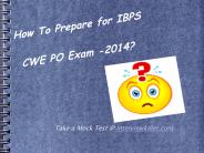 IBPS CWE PO Exam 2014 Preparation – Interviewkiller.com