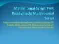 Matrimonial script PHP, Readymade Matrimonial script, Matrimonial script, PHP matrimonial script PowerPoint PPT Presentation
