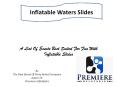 Inflatable Waters Slides PowerPoint PPT Presentation