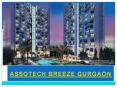 Assotech Breeze Gurgaon A Brand New Project In Gurgaon  8447730206 PowerPoint PPT Presentation
