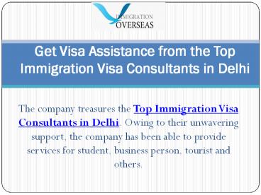 Get visa assistance from the Top immigration visa consultants in Delhi