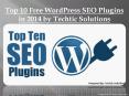 Top 10 Free WordPress SEO Plugins in 2014 by Techtic Solutions PowerPoint PPT Presentation