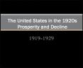 The United States in the 1920s Prosperity and Decline PowerPoint PPT Presentation