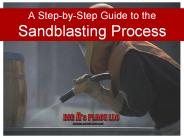 A Step-By-Step Guide to The Sandblasting Process