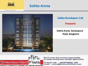Sobha Arena Kanakapura Road