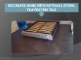Decorate Home With Natural Stone Travertine Tile PowerPoint PPT Presentation
