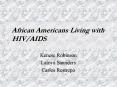African Americans Living with HIV/AIDS PowerPoint PPT Presentation