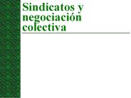 Sindicatos y negociaci